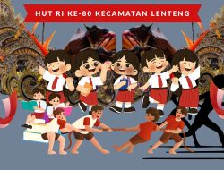 Sambut HUT RI ke-80 Tahun 2025, Kecamatan Lenteng Siapkan Berbagai Perlombaan yang Menghibur, Edukatif, dan Meriah
