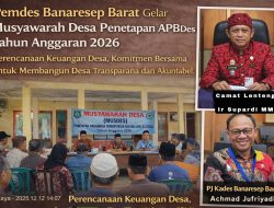 Pemdes Banaresep Barat Gelar Musyawarah Desa Penetapan APBDes Tahun Anggaran 2026