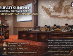 Jawaban Bupati atas PU Fraksi DPRD, Tiga Raperda Sumenep 2026 Didorong Lebih Adaptif dan Pro Rakyat
