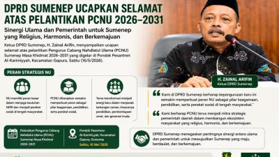 Ketua DPRD Sumenep: PCNU Harus Jadi Motor Transformasi Umat dan Generasi Muda